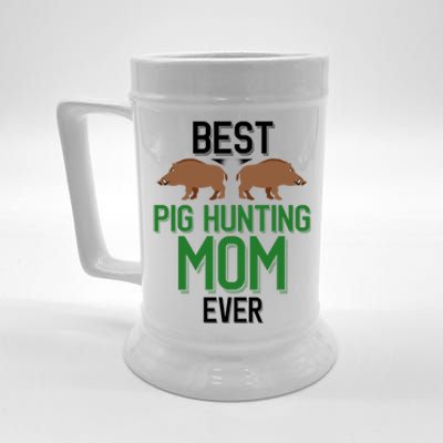 Best Pig Hunting Mom Ever Boar Hunter Mom Gift Beer Stein