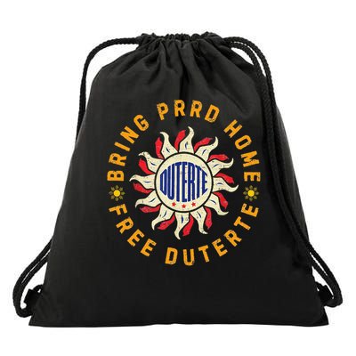 Bring PRRD Home I Stand With Duterte Free PRRD Support DU30 Drawstring Bag