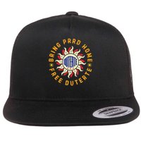 Bring PRRD Home I Stand With Duterte Free PRRD Support DU30 Flat Bill Trucker Hat