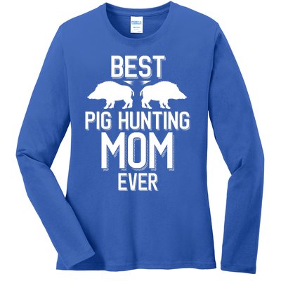 Best Pig Hunting Mom Ever Gift Ladies Long Sleeve Shirt