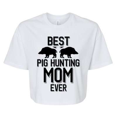 Best Pig Hunting Mom Ever Gift Bella+Canvas Jersey Crop Tee