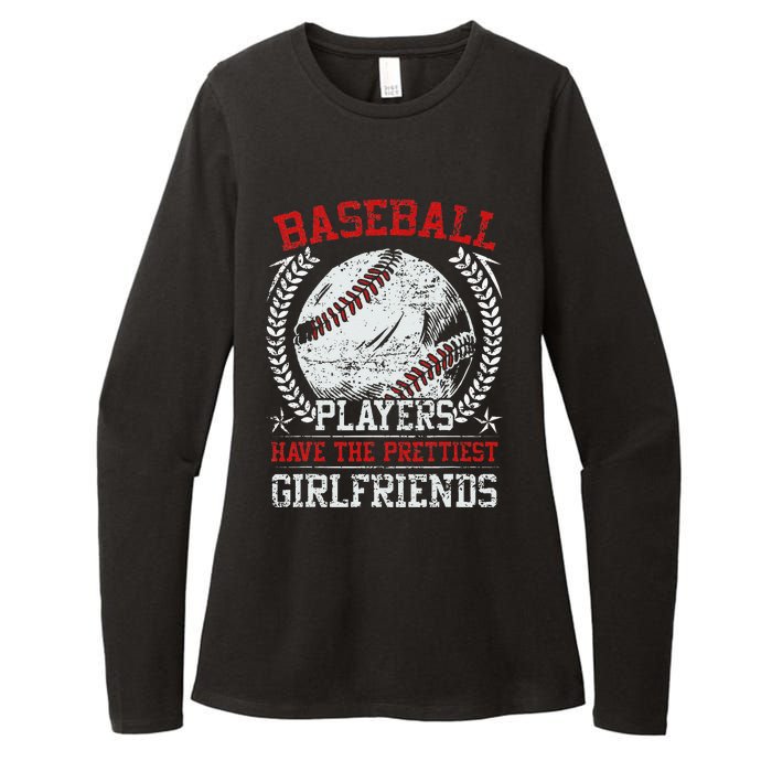 Baseball Players Have The Prettiest Girlfriends Girls Womens CVC Long Sleeve Shirt