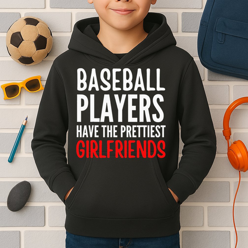BASEBALL PLAYERS HAVE THE PRETTIEST GIRLFRIENDS Ball Lover Kids Hoodie