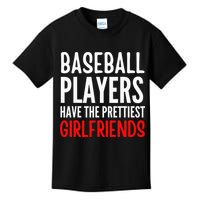 BASEBALL PLAYERS HAVE THE PRETTIEST GIRLFRIENDS Ball Lover Kids T-Shirt