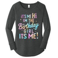 Birthday Party Hi Its Me Im The Birthday Girl Women's Perfect Tri Tunic Long Sleeve Shirt