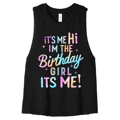 Birthday Party Hi Its Me Im The Birthday Girl Women's Racerback Cropped Tank