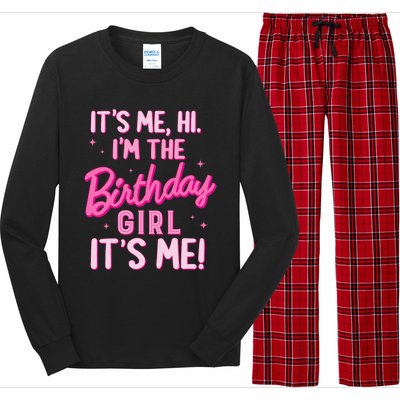 Birthday Party Hi Its Me IM The Birthday Girl Family Party Long Sleeve Pajama Set