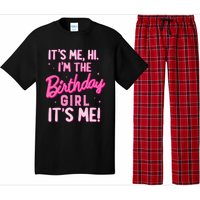 Birthday Party Hi Its Me IM The Birthday Girl Family Party Pajama Set