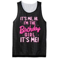 Birthday Party Hi Its Me IM The Birthday Girl Family Party Mesh Reversible Basketball Jersey Tank