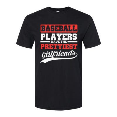 Baseball Players Have The Prettiest Girlfriends Baseball Softstyle CVC T-Shirt