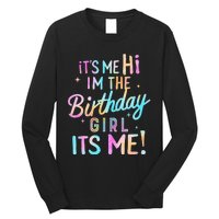 Birthday Party Hi Its Me Im The Birthday Girl Long Sleeve Shirt