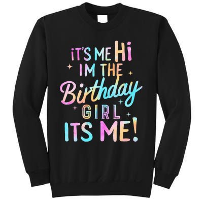 Birthday Party Hi Its Me Im The Birthday Girl Sweatshirt