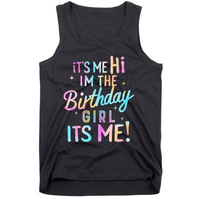 Birthday Party Hi Its Me Im The Birthday Girl Tank Top