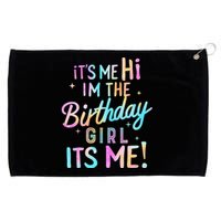 Birthday Party Hi Its Me Im The Birthday Girl Grommeted Golf Towel