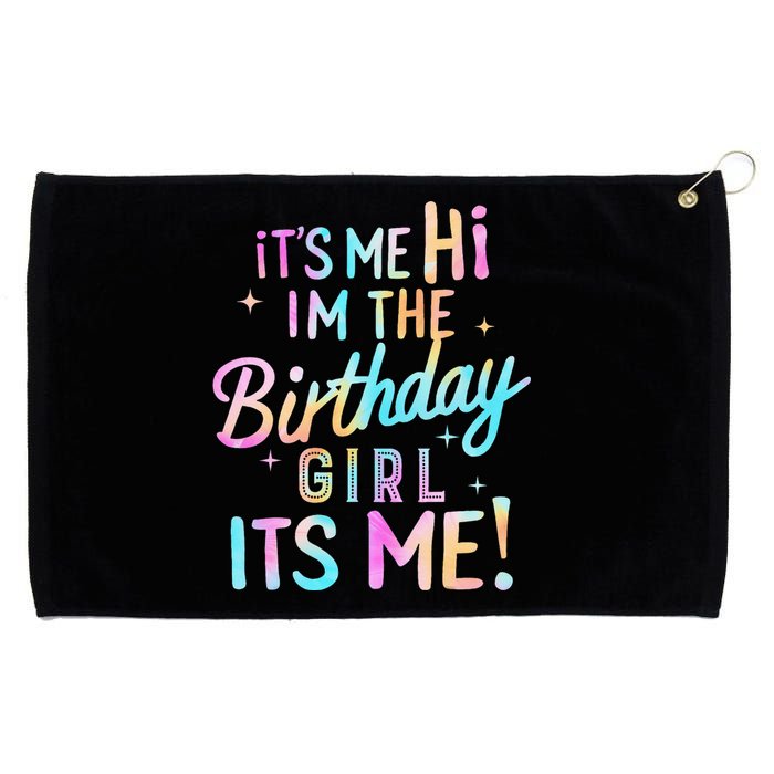 Birthday Party Hi Its Me Im The Birthday Girl Grommeted Golf Towel