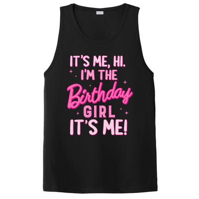 Birthday Party Hi Its Me IM The Birthday Girl Family Party PosiCharge Competitor Tank