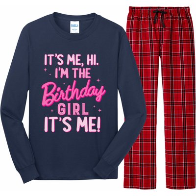 Birthday Party Hi Its Me IM The Birthday Girl Family Party Long Sleeve Pajama Set