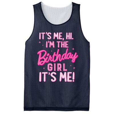 Birthday Party Hi Its Me IM The Birthday Girl Family Party Mesh Reversible Basketball Jersey Tank