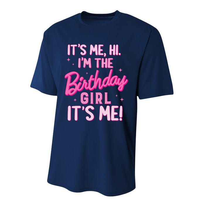 Birthday Party Hi Its Me IM The Birthday Girl Family Party Performance Sprint T-Shirt