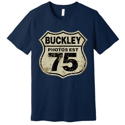 Buckley Photos Highway Sign Premium T-Shirt