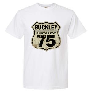 Buckley Photos Highway Sign Garment-Dyed Heavyweight T-Shirt