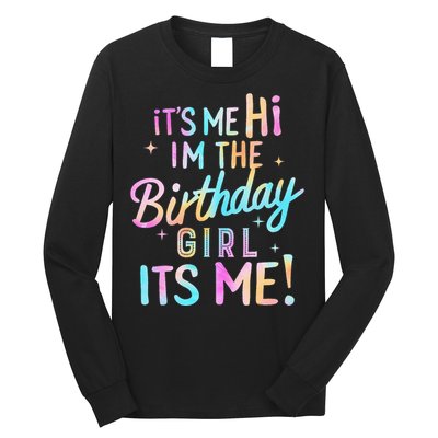 Birthday Party Hi Its Me Im The Birthday Long Sleeve Shirt