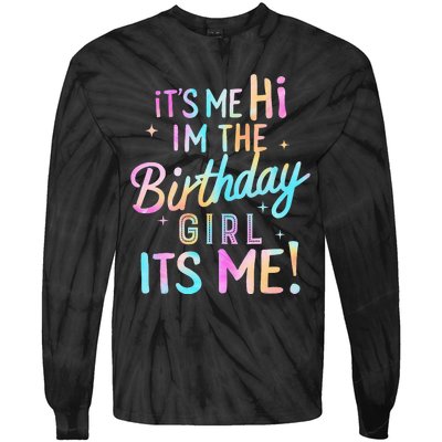 Birthday Party Hi Its Me Im The Birthday Tie-Dye Long Sleeve Shirt