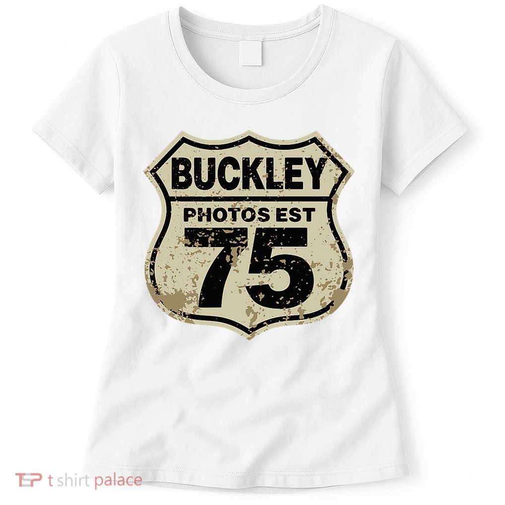 Buckley Photos Highway Sign Womens T-Shirt