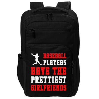 Baseball Players Have The Prettiest Girlfriends Sports Lover Impact Tech Backpack