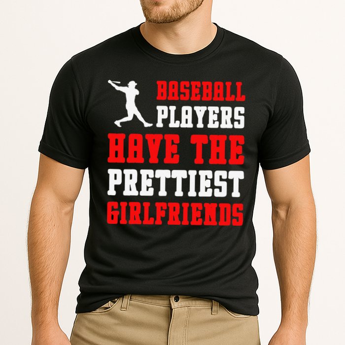 Baseball Players Have The Prettiest Girlfriends  Cooling Performance Crew T-Shirt