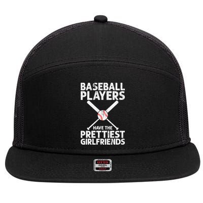  Baseball Players Have The Prettiest Girlfriends 7 Panel Mesh Trucker Snapback Hat