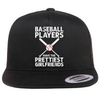  Baseball Players Have The Prettiest Girlfriends Flat Bill Trucker Hat