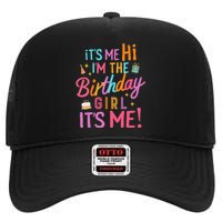 Birthday Party Hi Its Me Im The Birthday Girl High Crown Mesh Back Trucker Hat