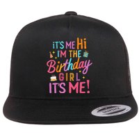 Birthday Party Hi Its Me Im The Birthday Girl Flat Bill Trucker Hat