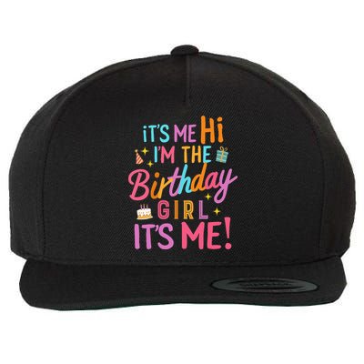 Birthday Party Hi Its Me Im The Birthday Girl Wool Snapback Cap