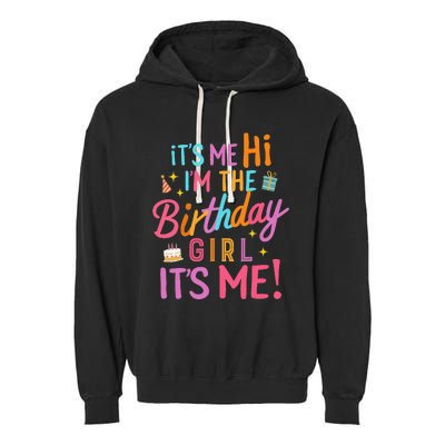 Birthday Party Hi Its Me Im The Birthday Garment-Dyed Fleece Hoodie