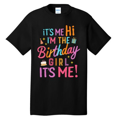 Birthday Party Hi Its Me Im The Birthday Tall T-Shirt