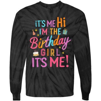 Birthday Party Hi Its Me Im The Birthday Tie-Dye Long Sleeve Shirt