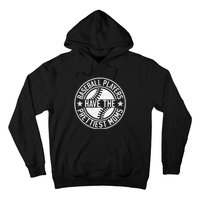 Baseball Players Have The Prettiest Moms Funny Baseball Hoodie