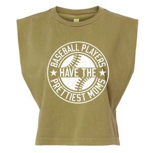 Baseball Players Have The Prettiest Moms Funny Baseball Garment-Dyed Women's Muscle Tee