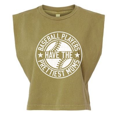 Baseball Players Have The Prettiest Moms Funny Baseball Garment-Dyed Women's Muscle Tee