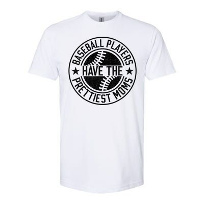 Baseball Players Have The Prettiest Moms Funny Baseball Softstyle CVC T-Shirt