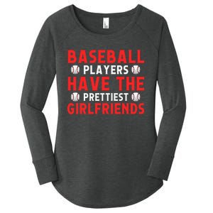 Baseball players have the prettiest girlfriends baseball Women's Perfect Tri Tunic Long Sleeve Shirt