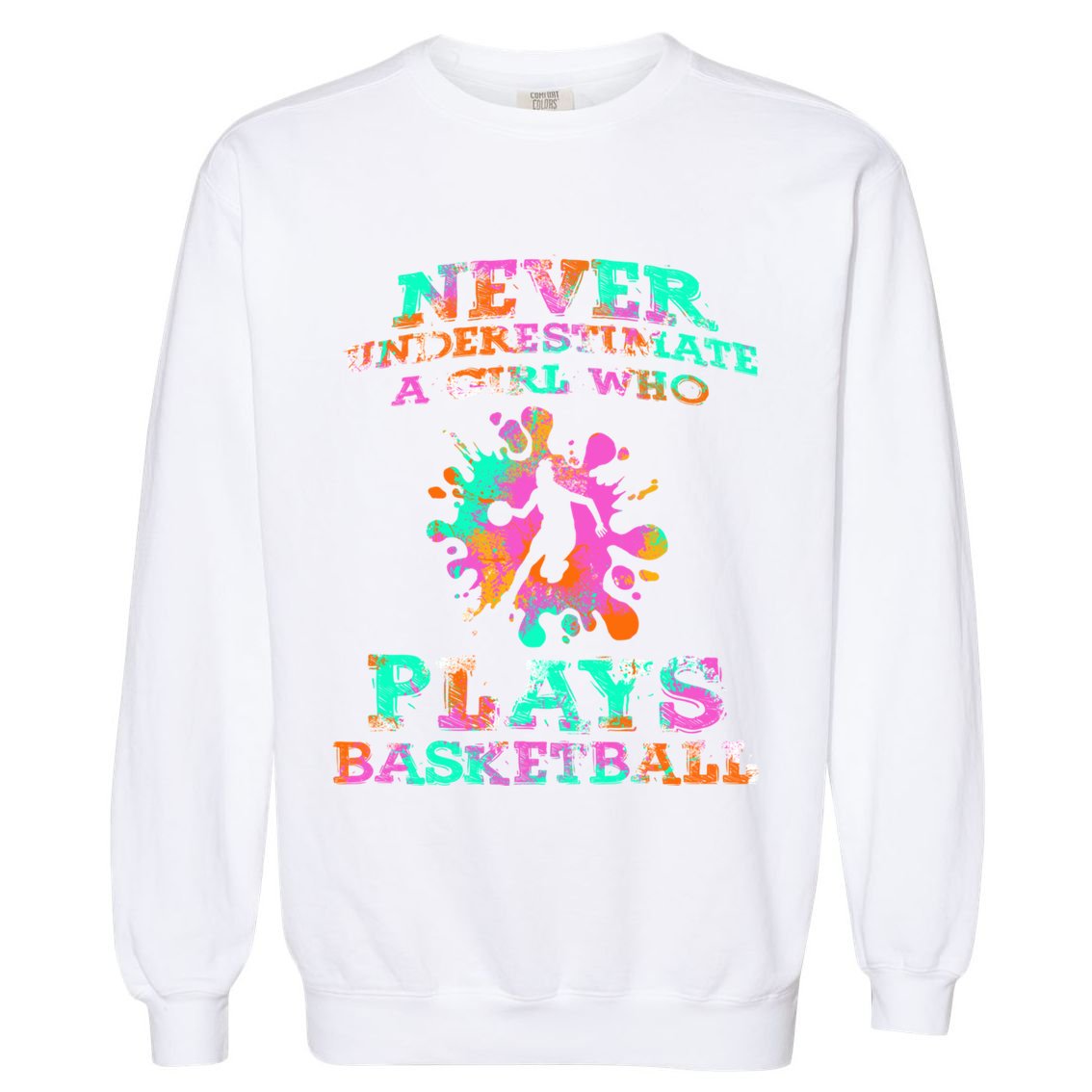 Basketball Player Hoops Streetball Baller Basketball Gift Garment-Dyed Sweatshirt