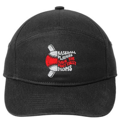 Baseball Players Have The Prettiest Moms Funny Baseball 7-Panel Snapback Hat