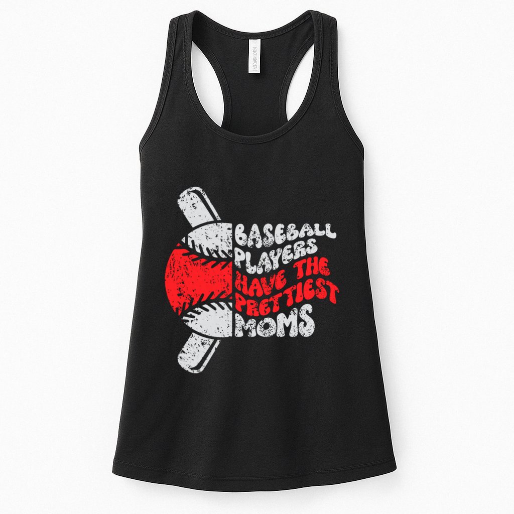 Baseball Players Have The Prettiest Moms Funny Baseball Womens Tank Top