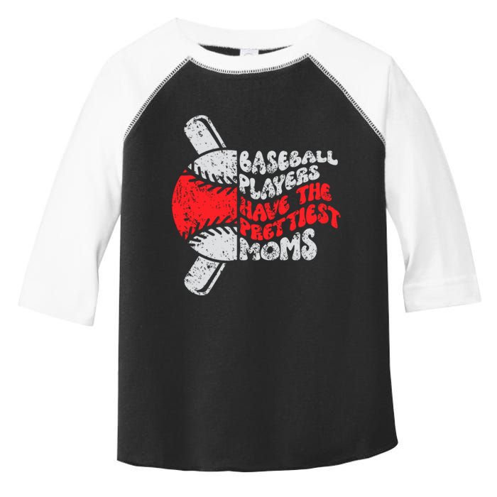 Baseball Players Have The Prettiest Moms Funny Baseball Toddler Fine Jersey T-Shirt