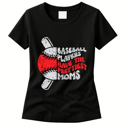 Baseball Players Have The Prettiest Moms Funny Baseball Womens T-Shirt