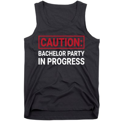 Bachelor Party In Progress Stag Groomsmen Getaway Wedding Tank Top