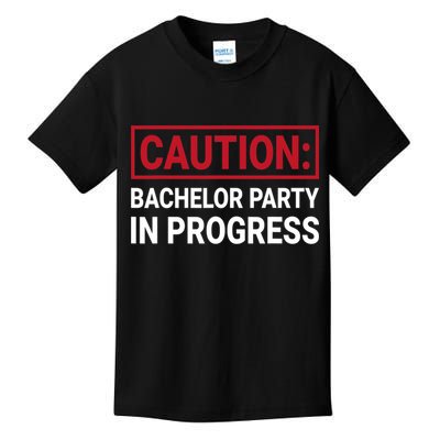Bachelor Party In Progress Stag Groomsmen Getaway Wedding Kids T-Shirt